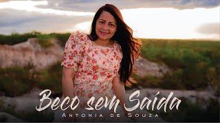 Beco sem Saida │ Antonia de Souza [Clipe oficial]