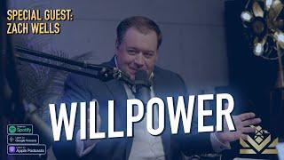  Willpower | Zach Wells