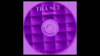 Tha Set - Money Fame (Full EP) [Instant Slowed]