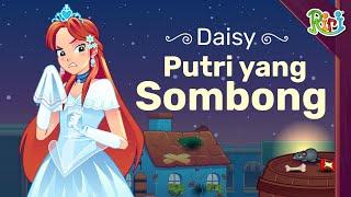 Daisy Si Putri Sombong | Dongeng Anak Bahasa Indonesia | Cerita Rakyat dan Dongeng Nusantara
