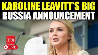 Karoline Leavitt Briefing: ‘Never Been This Close…’: Trump Secy’s Major Russia Deal Announcement