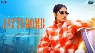 Jatti Bomb (Official Video): Kiran Bajwa | Jaymeet | Rony Ajnali | Gill Machhrai