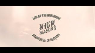 Nick Mason's Saucerful Of Secrets - Live At The Roundhouse (Trailer)