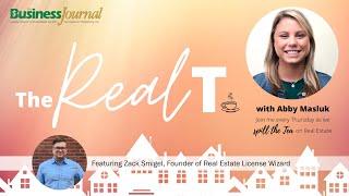 How to Get Your Real Estate License with Zach Smigel | The Real T 7-23-20