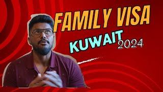 Family Visa Kuwait 2024 Complete Guide