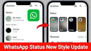 How to Get WhatsApp Status New Style Update 2024 | WhatsApp Status New Update Not Showing