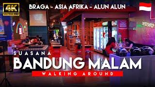 Jalan jalan malam di BANDUNG | Rute dari BRAGA - ASIA AFRIKA - ALUN ALUN, Banyak kemeriahan !