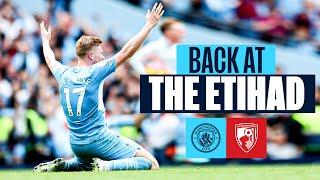 BACK AT THE ETIHAD! | Are you ready? | Man City vs Bournemouth