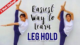 How to do LEG HOLD for Beginners [Fast+Easy] • Follow Along Tutorial (हिंदी में)