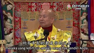 06-10-2024 Hakikat Berbakti yang Sejati 所有人都要恭敬，才是真正的孝順（佛法是大同世界）