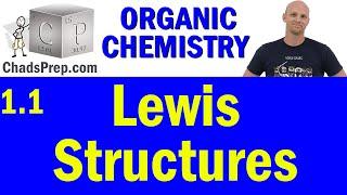 1.1 Lewis Structures | Organic Chemistry Complete Course