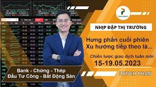 Chứng khoán hôm nay 12/05 | Hưng phấn cuối phiên - Xu hướng tuần tới là gì? Những cổ phiếu quan tâm