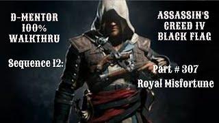 Assassin's Creed IV - Black Flag 100% Walkthrough Sequence 12 Royal Misfortune