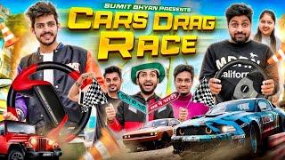 CARS DRAG RACE || Sumit Bhyan