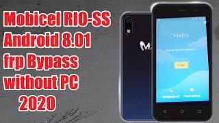 frp Mobicel Rio-ss 8.0.1 Bypass Google account Without PC 2020