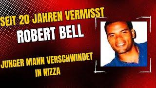 SPURLOS - Robert Bell - 30-Jähriger Deutscher seit über 20 Jahren in Frankreich vermisst