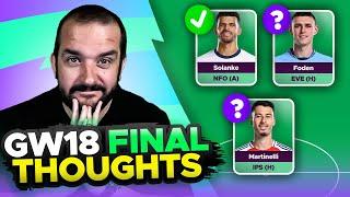 TIME FOR MAN CITY?  | FPL GAMEWEEK 18 FINAL TEAM SELECTION THOUGHTS | 2024/25