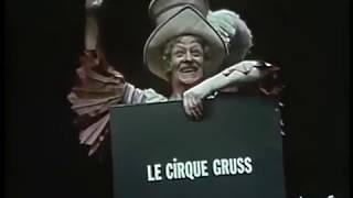 The Gruss Circus I Le Cirque Gruss  [1978]