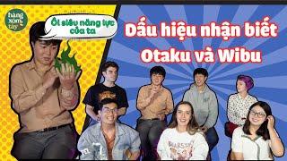 Họ không thích tắm??? - Cách nhìn của các nước về OTAKU và WIBU| HÀNG XÓM TÂY