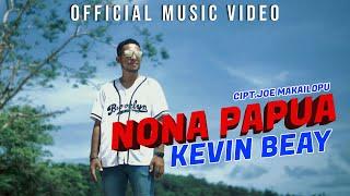 #lagupapuaterbaru #papua2023 || NONA PAPUA || KEVIN BEAY || Official Music Video