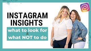 Understanding Instagram Insights - and what NOT to do