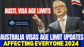 Australia Visas Age Limits Updates 2024 - New Changes Affecting Everyone!