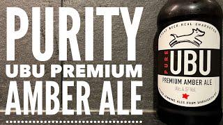 Purity Pure Ubu Premium Amber Ale By Purity Brewing Company | British Craft Beer Review