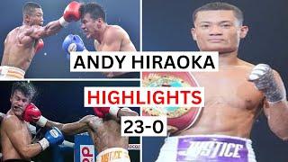 Andy Hiraoka (23-0) Highlights & Knockouts