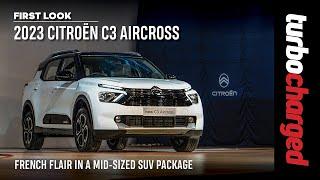 Citroën C3 Aircross I French flair in a mid-sized SUV package I Walkaround I TURBOCHARGED