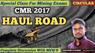 CMR 2017 ● HAUL ROAD ● CIRCULAR || COMPLETE DISCUSSION WITH MCQ'S BY SANTOSH SIR