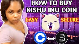 How To Buy Kishu Inu Coin EASY SAFE And Secure With Coinbase And BitMart| How To Buy Kishu Inu Token