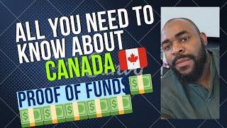 All you need to know about Canada  PROOF OF FUNDS.