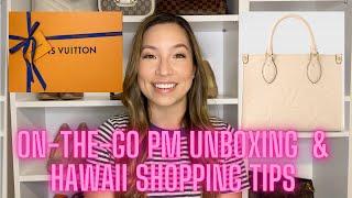 LOUIS VUITTON ON THE GO PM UNBOXING + Hawaii luxury shopping tips discounted luxury and Hawaii vlog