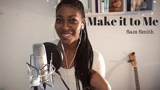 Make it to Me - Sam smith (Sybillamusic Cover)