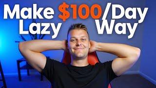 Laziest Way to Make Money Online For Beginners ($100/day+)