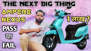 Ampere Nexus | The next big thing by Ampere | Price | Detailed Video #electric #viral @Soulbiker