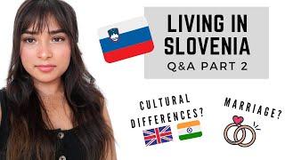 Living In Slovenia Q&A Part 2 | Marriage, Cultural differences..