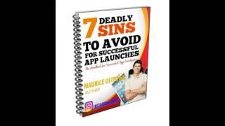 The 7 Deadly Sins to Avoid For Successful App Launches