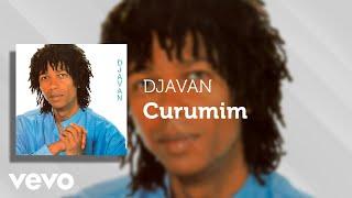 Djavan - Curumim (Áudio Oficial)