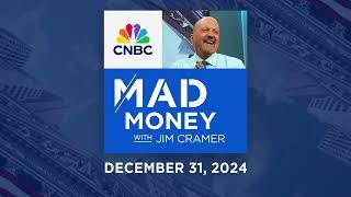 Mad Money - 12/31/24 | Audio Only