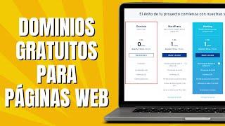 Dominios Gratuitos Para Páginas Web (Top 3 Mejores Páginas)