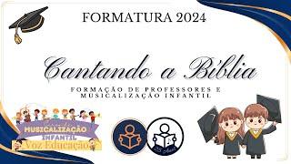 FORMATURA 2024 - Formação de Professores e Musicalização Infantil