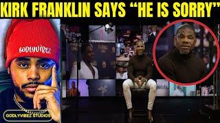 Kirk Franklin finally comes out and Apologizes for this