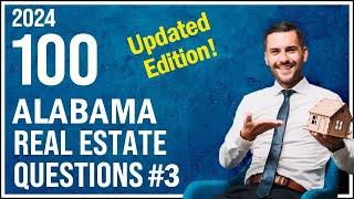 Alabama Real Estate Exam 3 2024 (100 Questions with Explained Answers)