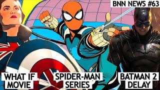 Marvel What If Movie Announced, Batman 2 and Spider-Man 4 Delay, Squid-Game Remake | BNN News #63