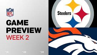 Pittsburgh Steelers vs. Denver Broncos | 2024 Week 2 Game Preview