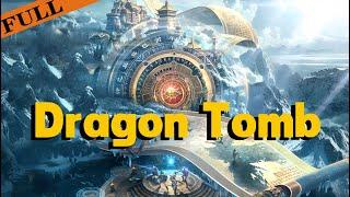 [MULTI SUB] FULL Movie "Dragon Tomb" | To Find the "Millennium Crystal Corpse" #Action #YVision