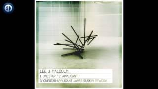 Lee J Malcolm - Onestar Applicant (James Ruskin rework) [EPM Music]