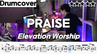 Praise - Elevation Worship ㅣ drum cover ㅣ sheet music tutorial ㅣ score ㅣ 드럼 악보