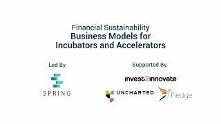 Masterclass Series - Financial Sustainability Business Models for Incubators and Accelerators